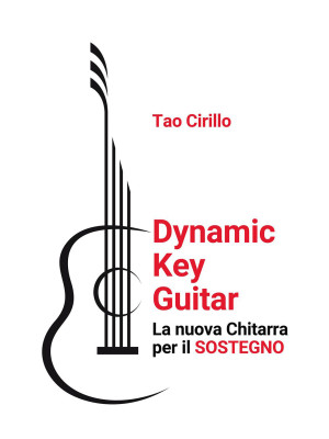 Dynamic key guitar. La nuov...