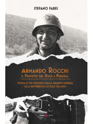 Armando Rocchi. Il prefetto...