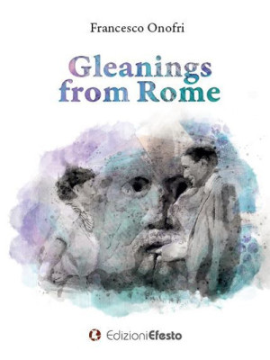 Gleanings from Rome
