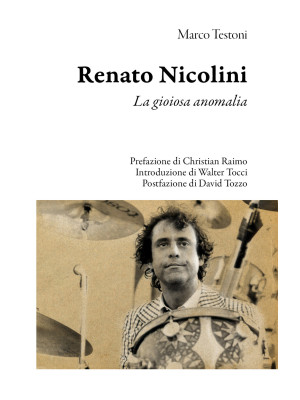 Renato Nicolini. La gioiosa...