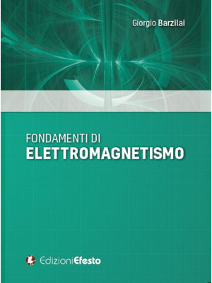 Fondamenti di elettromagnet...