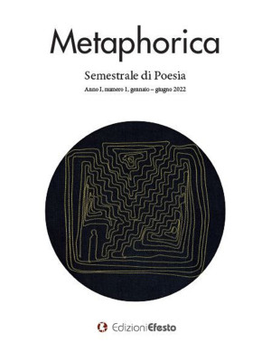 Metaphorica. Semestrale di poesia (2022). Vol. 1