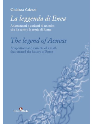 La leggenda di Enea. Adatta...
