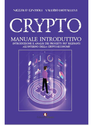 Crypto. Manuale introduttiv...