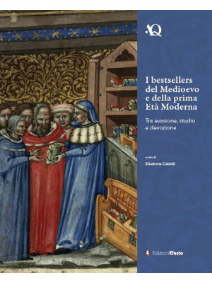 I bestsellers del Medioevo ...