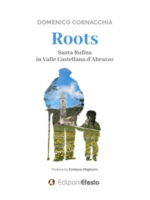 Roots. Santa Rufina in Vall...