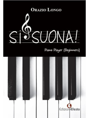 Si suona! Piano Player (Beg...
