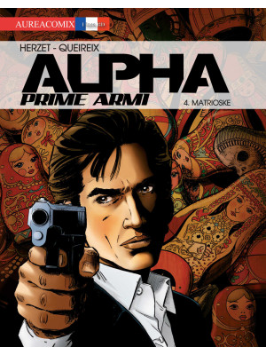 Alpha. Prime armi. Vol. 4: ...