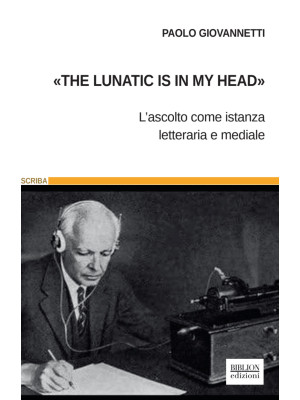 «The lunatic is in my head»...