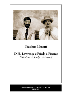 D.H. Lawrence e Frieda a Fi...
