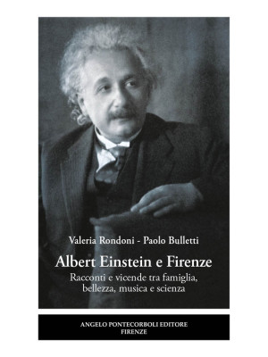 Albert Einstein e Firenze. ...