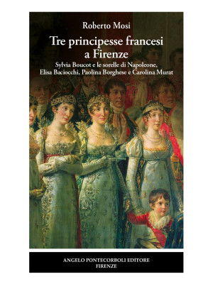 Tre principesse francesi a ...
