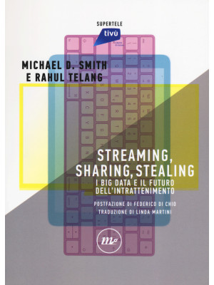 Streaming, sharing, stealin...