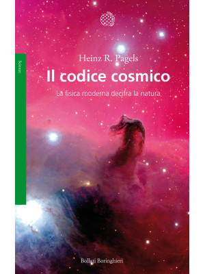 Il codice cosmico. La fisic...