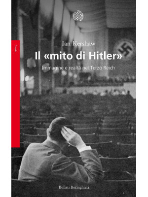 Il «mito di Hitler». Immagi...