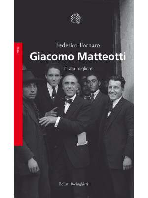Giacomo Matteotti. L'Italia...