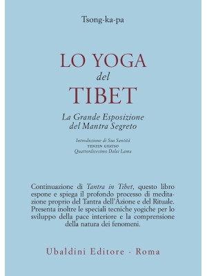 Lo yoga del Tibet. La grand...