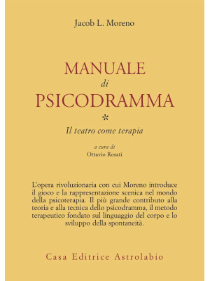 Manuale di psicodramma. Vol...