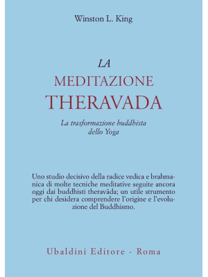 La meditazione theravada. L...
