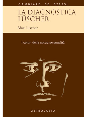 La diagnostica Lüscher. I c...