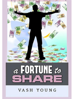 A fortune to share