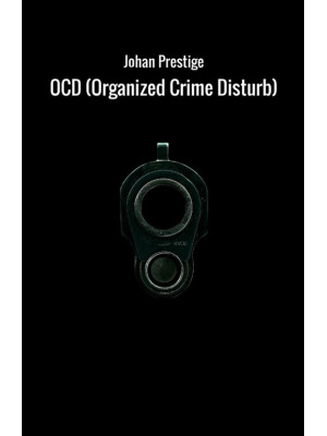 OCD (Organized Crime Distur...