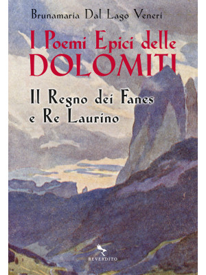 I poemi epici delle Dolomit...