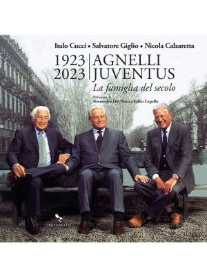 1923-2023 Agnelli Juventus....