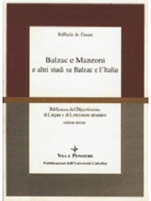 Balzac e Manzoni e altri st...