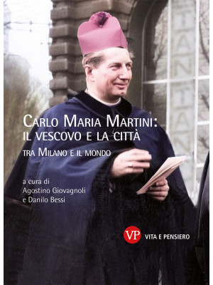 Carlo Maria Martini: il ves...