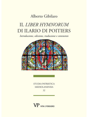 Il «Liber hymnorum» di Ilar...