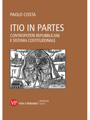 Itio in partes. Contropoter...