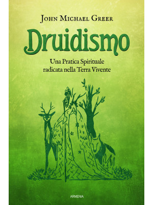 Druidismo. Una pratica spir...