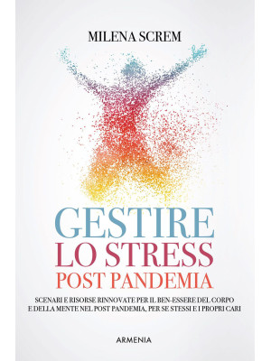 Gestire lo stress post-pand...