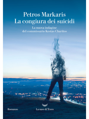 La congiura dei suicidi. La nuova indagine del commissario Kostas Charitos