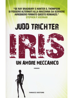 Iris. Un amore meccanico