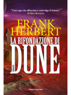 La rifondazione di Dune. Il...