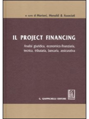 Il project financing. Anali...