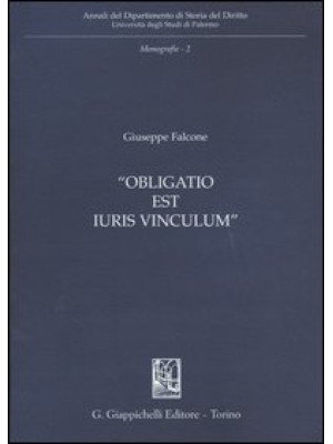 Obligatio est iuris vinculum