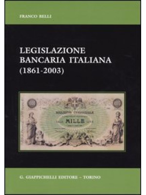Legislazione bancaria itali...