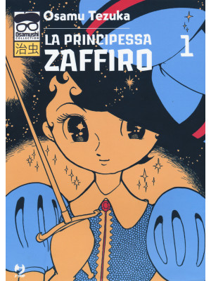 La principessa Zaffiro. Vol. 1