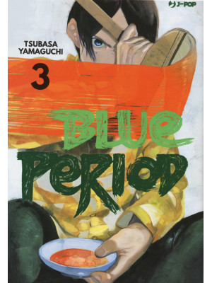 Blue period. Vol. 3