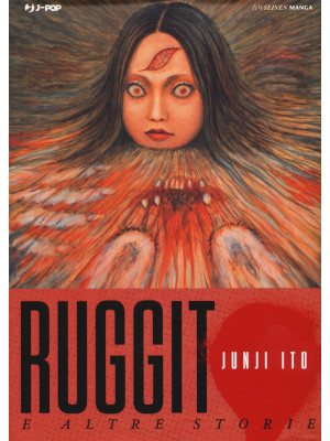 Ruggito e altre storie. Junji Ito collection