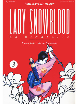 Lady Snowblood. Nuova ediz....