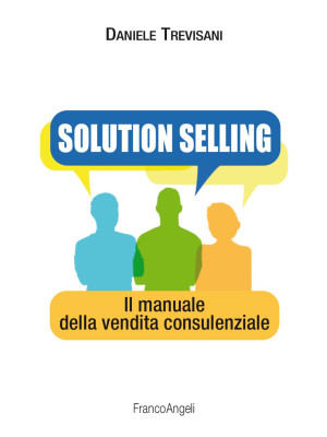 Solution selling. Il manual...