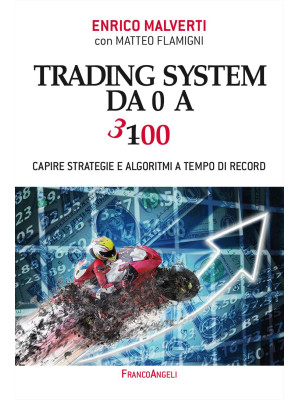 Trading system da 0 a 300. ...