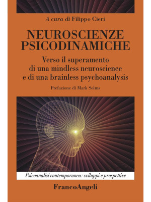 Neuroscienze psicodinamiche...