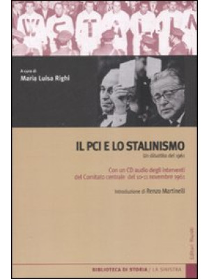 Il PCI e lo stalinismo. Un ...