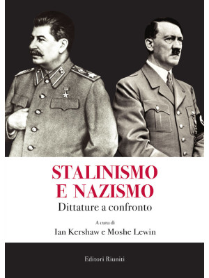 Stalinismo e nazismo. Ditta...