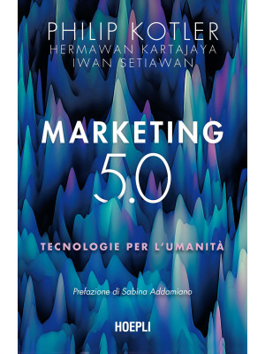 Marketing 5.0. Tecnologie p...
